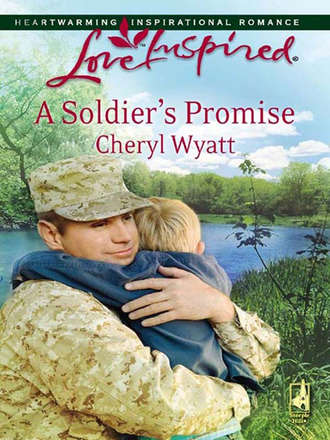Cheryl  Wyatt. A Soldier's Promise