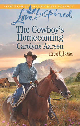 Carolyne  Aarsen. The Cowboy's Homecoming