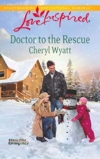 Cheryl  Wyatt. Doctor to the Rescue