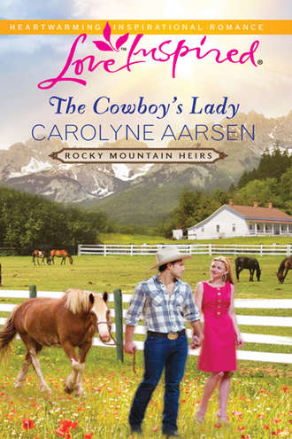 Carolyne  Aarsen. The Cowboy's Lady