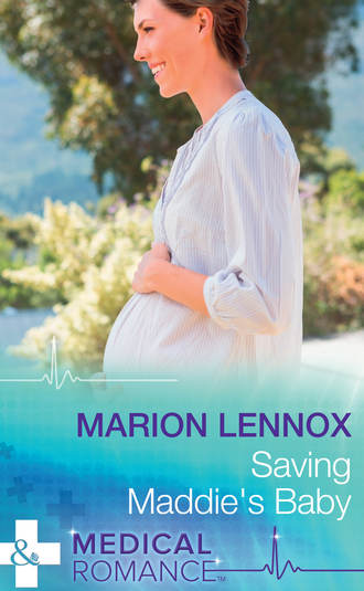 Marion  Lennox. Saving Maddie's Baby