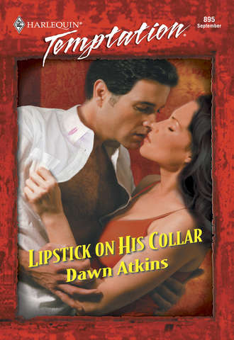 Dawn  Atkins. Lipstick On His Collar