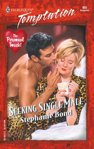 Stephanie  Bond. Seeking Single Male