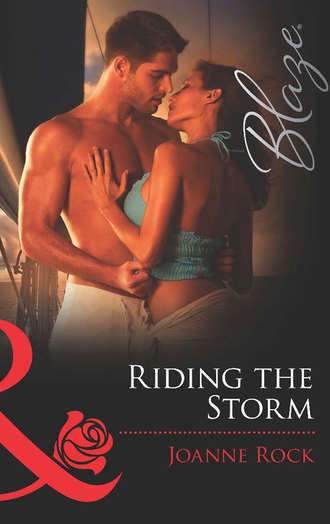 Джоанна Рок. Riding the Storm