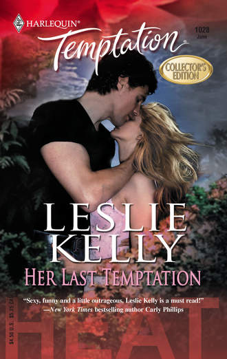 Leslie Kelly. Her Last Temptation