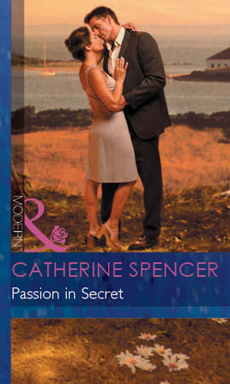 Catherine  Spencer. Passion in Secret