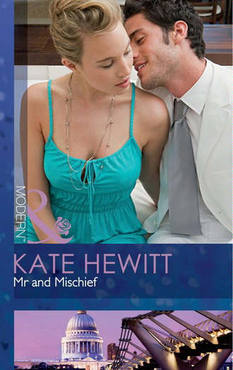 Кейт Хьюит. Mr and Mischief