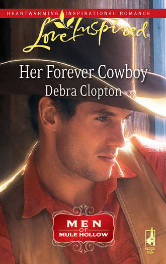 Debra  Clopton. Her Forever Cowboy