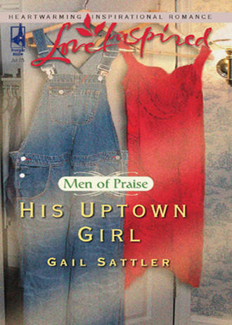 Gail  Sattler. His Uptown Girl