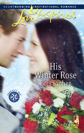 Lois  Richer. His Winter Rose