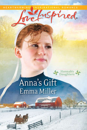 Emma  Miller. Anna's Gift