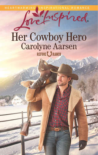 Carolyne  Aarsen. Her Cowboy Hero
