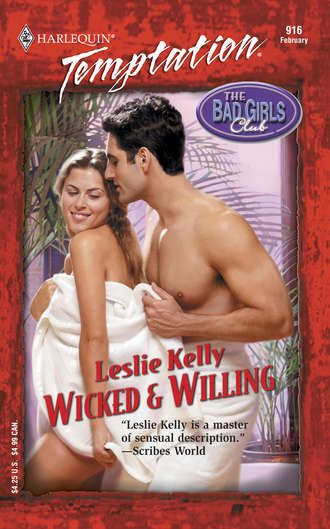 Leslie Kelly. Wicked & Willing