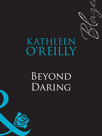 Kathleen  O'Reilly. Beyond Daring