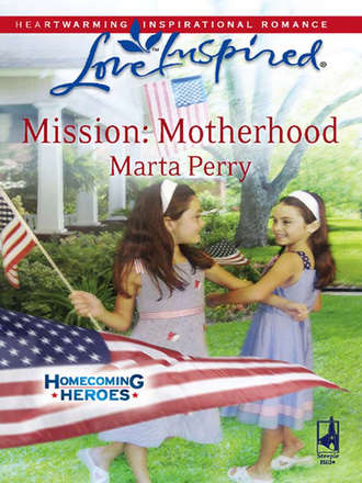 Marta  Perry. Mission: Motherhood