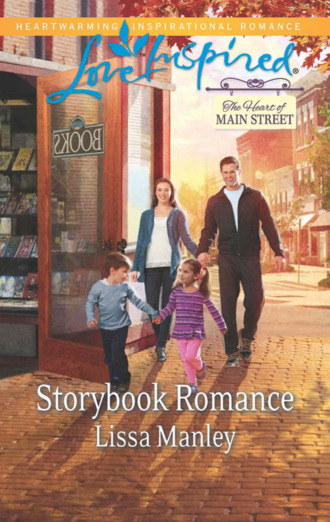 Lissa  Manley. Storybook Romance