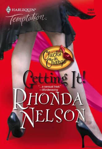 Rhonda Nelson. Getting It!