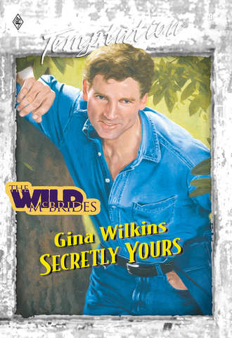 GINA  WILKINS. Secretly Yours