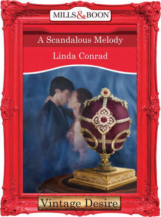 Linda  Conrad. A Scandalous Melody