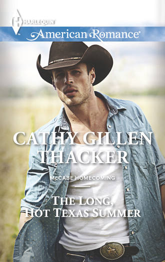 Cathy Thacker Gillen. The Long, Hot Texas Summer