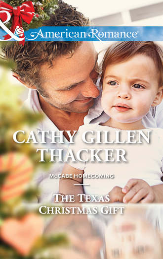 Cathy Thacker Gillen. The Texas Christmas Gift