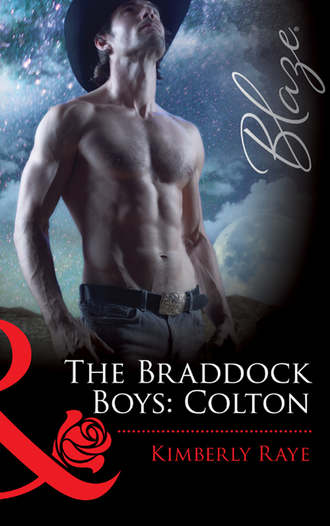 Kimberly  Raye. The Braddock Boys: Colton