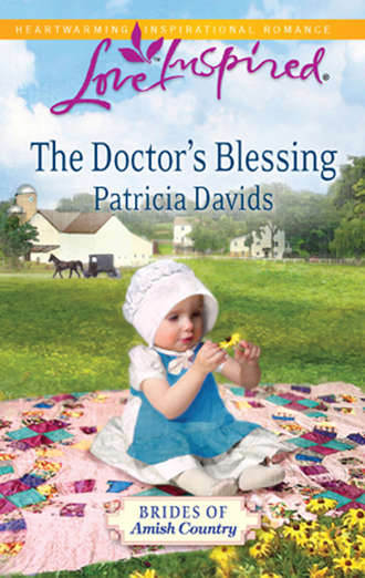 Patricia  Davids. The Doctor's Blessing