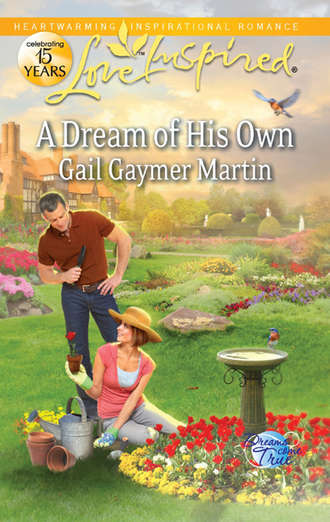 Gail Martin Gaymer. A Dream of His Own