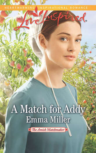 Emma  Miller. A Match for Addy