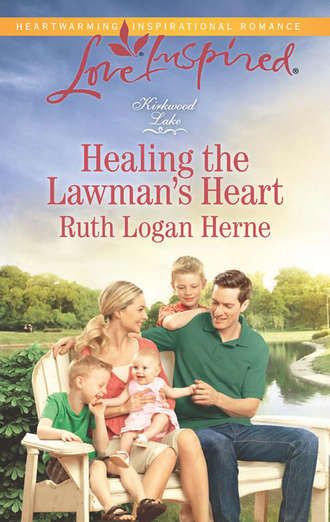 Ruth Herne Logan. Healing the Lawman's Heart