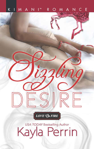 Kayla  Perrin. Sizzling Desire