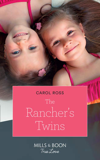 Carol  Ross. The Rancher's Twins
