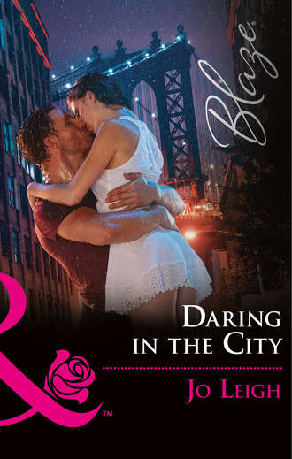 Jo Leigh. Daring In The City