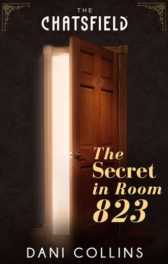 Dani  Collins. The Secret in Room 823