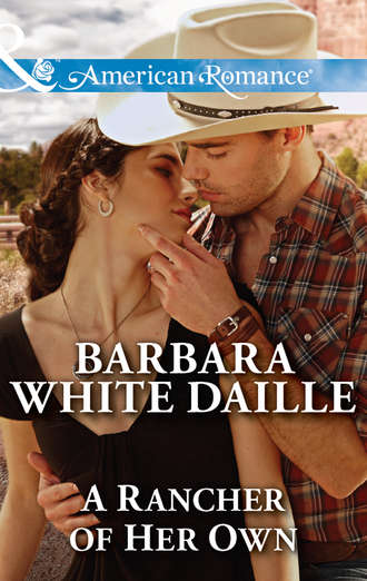 Barbara Daille White. A Rancher of Her Own