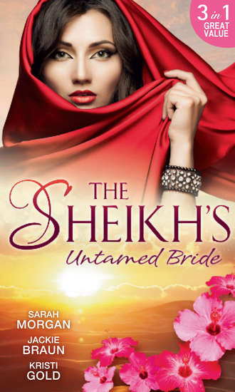 Джеки Браун. The Sheikh's Untamed Bride: Lost to the Desert Warrior / Sheikh in the City / Her Ardent Sheikh