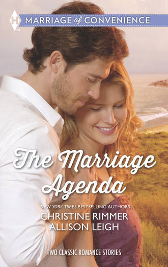 Allison  Leigh. The Marriage Agenda: The Marriage Conspiracy / The Billionaire's Baby Plan