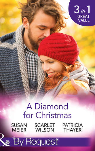 Сьюзен Мейер. A Diamond For Christmas: Kisses on Her Christmas List / Her Christmas Eve Diamond / Single Dad's Holiday Wedding