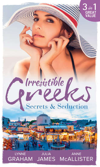 Линн Грэхем. Irresistible Greeks: Secrets and Seduction: The Secrets She Carried / Painted the Other Woman / Breaking the Greek's Rules