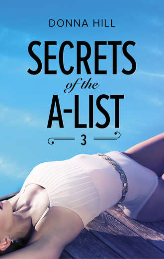 Donna  Hill. Secrets Of The A-List