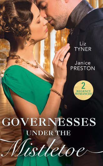Liz  Tyner. Governesses Under The Mistletoe: The Runaway Governess / The Governess's Secret Baby
