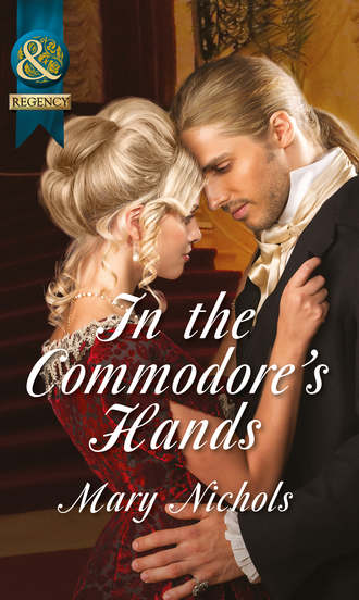 Mary  Nichols. In the Commodore's Hands