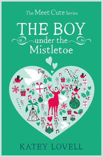 Katey  Lovell. The Boy Under the Mistletoe: A Short Story