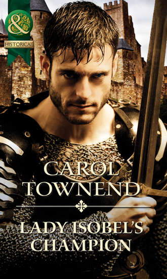 Carol Townend. Lady Isobel's Champion
