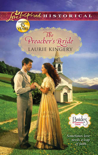 Laurie  Kingery. The Preacher's Bride
