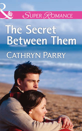 Cathryn  Parry. The Secret Between Them