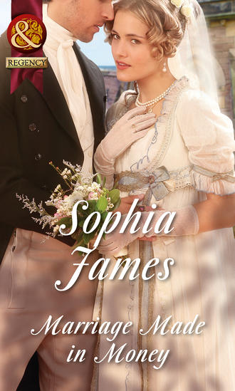 Sophia James. Marriage Made in Money