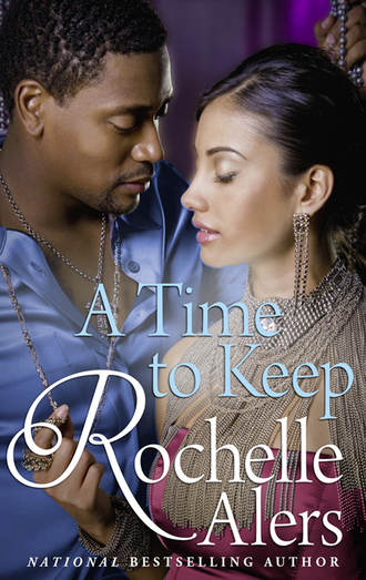 Rochelle  Alers. A Time To Keep