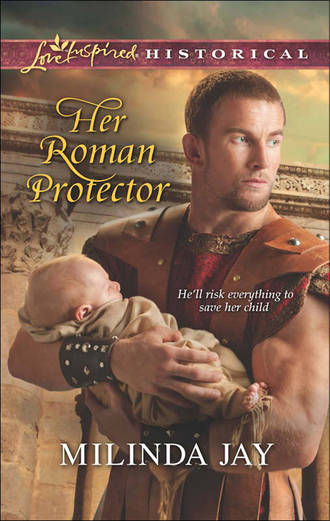 Milinda  Jay. Her Roman Protector