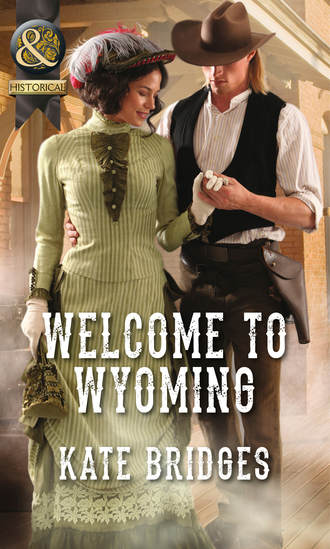 Kate  Bridges. Welcome To Wyoming